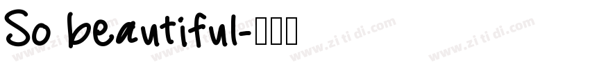 So beautiful字体转换